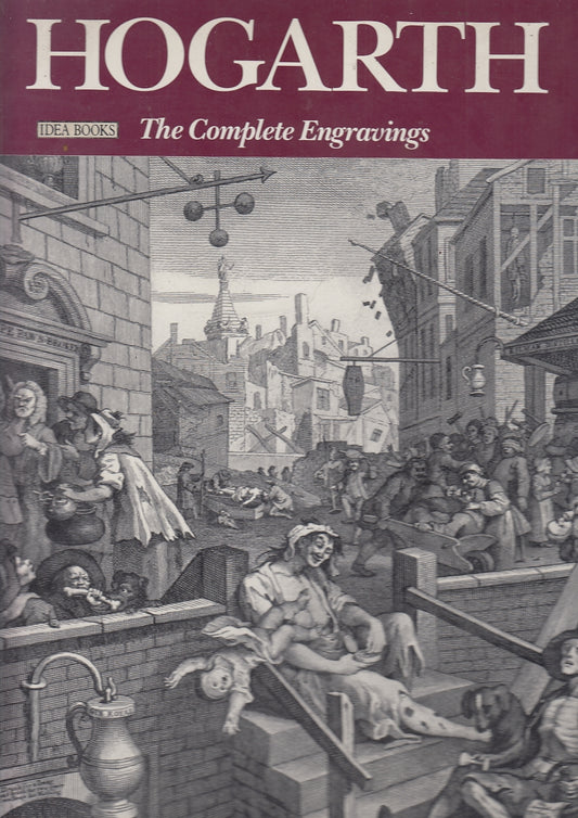 LT- HOGARTH  THE COMPLETE ENGRAVINGS - BURKE - IDEA BOOKS --- 1980- CS- YFS647