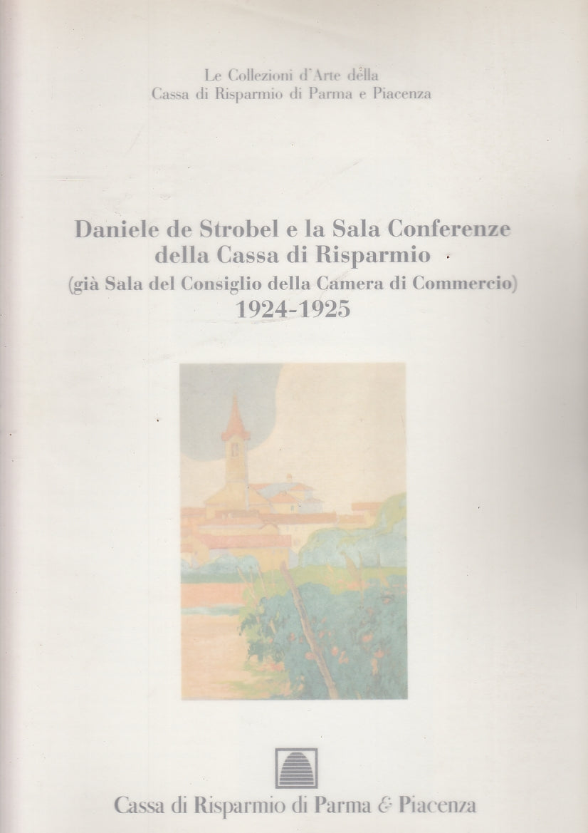Collezioni d'Arte Cassa Risparmio Parma Daniele Strobel Sala Conferenze- PPS-WPR