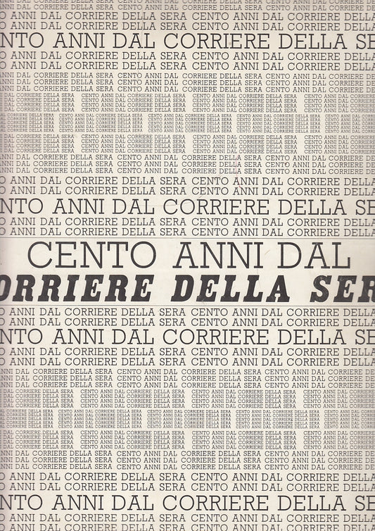 LZ- CENTO ANNI DEL CORRIERE DELLA SERA -- CdS --- 1976 - B - YFS648