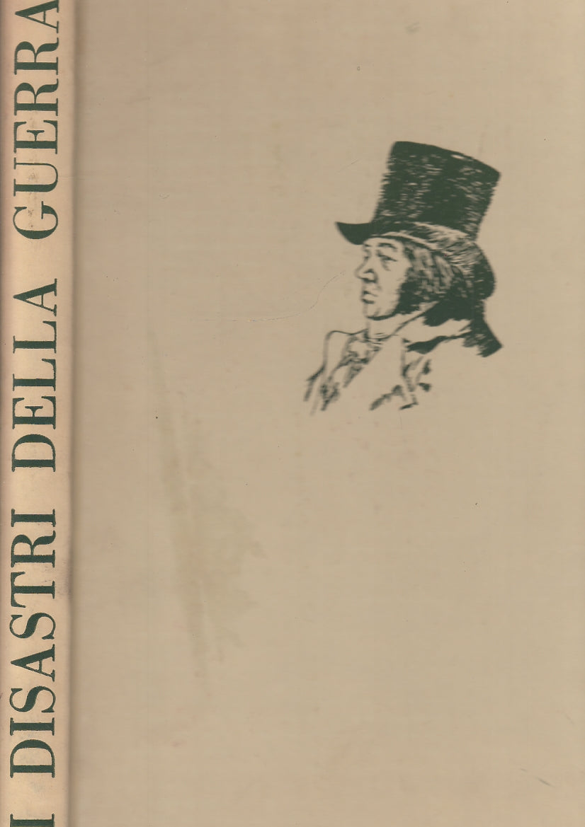 LT- I DISASTRI DELLA GUERRA - GOYA GUTTUSO - VIE NUOVE --- 1967 - C - YFS648