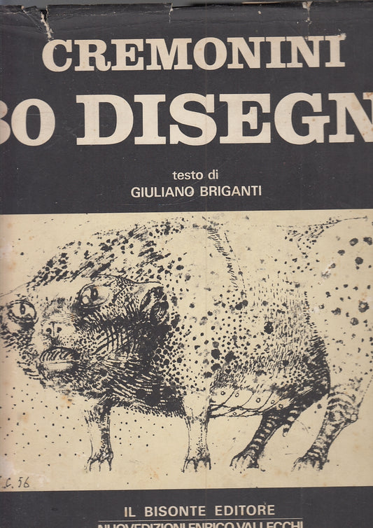 LT- CREMONINI 80 DISEGNI - BRIGANTI - IL BISONTE EDITORE --- 1970 - CS - YFS648