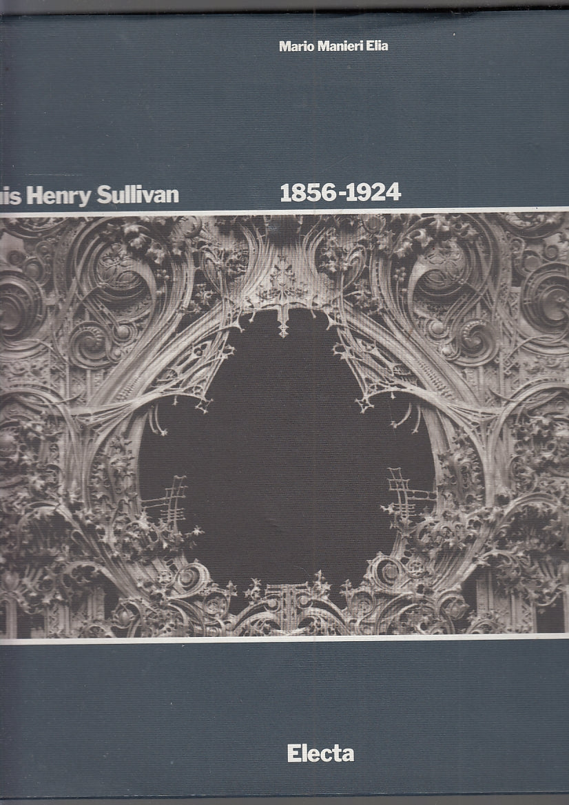 LT- LOUIS HENRY SULLIVAN 1856/1924 - MANIERI ELIA - ELECTA--- 1995- CS- YFS648