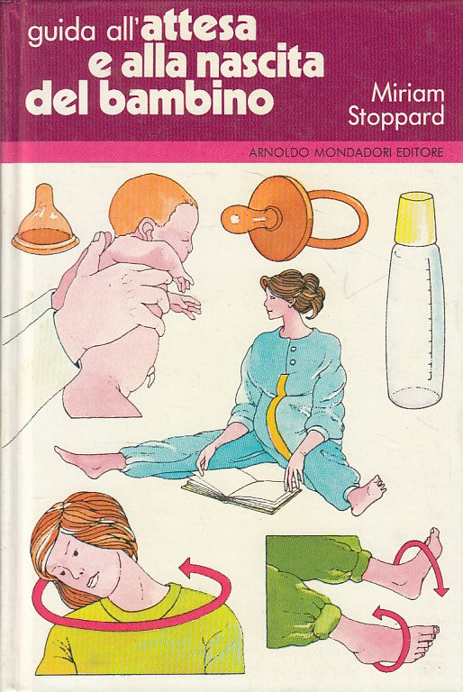 LZ- GUIDA ATTESA E NASCITA DEL BAMBINO- STOPPARD- MONDADORI--- 1985 - C - ZFS526