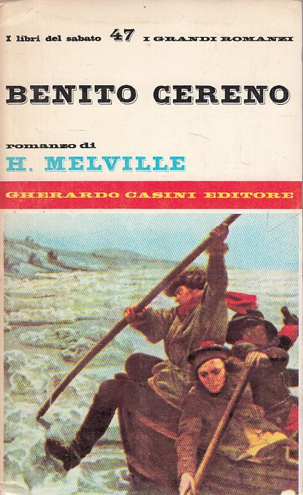 LN- BENITO CERENO LA VERANDA - HERMAN MELVILLE - CASINI --- 1966 - B - ZFS74