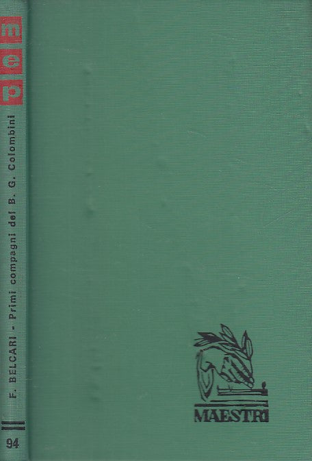LS- I PRIMI COMPAGNI DEL B. GIOVANNI COLOMBINI -- PAOLINE --- 1966 - C - YFS606
