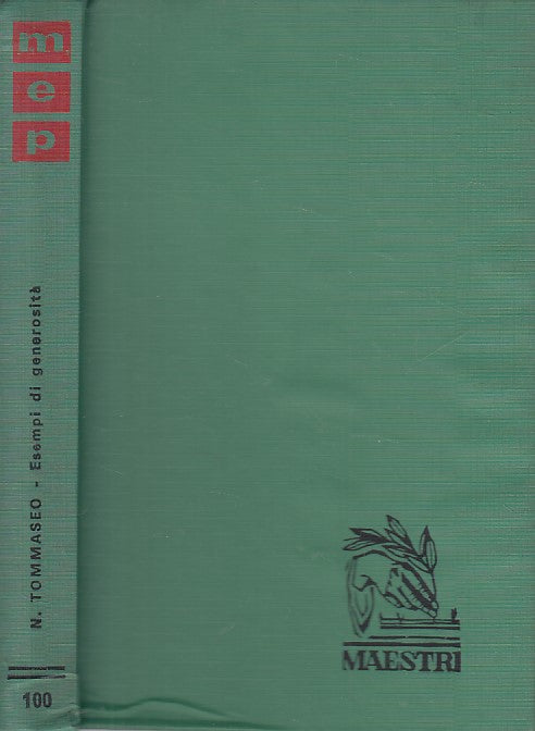 LS- ESEMPI DI GENEROSITA' - TOMMASEO - PAOLINE - MAESTRI -- 1966 - C - YFS606