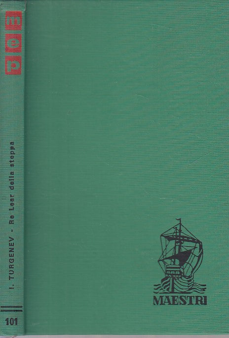 LN- RE LEAR DELLA STEPPA - TURGENEV - PAOLINE - MAESTRI -- 1966 - C - YFS606