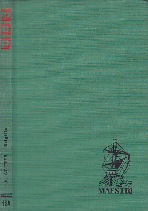 LN- BRIGITTA - ADALBERT STIFTER - PAOLINE - MAESTRI -- 1966 - C - YFS606