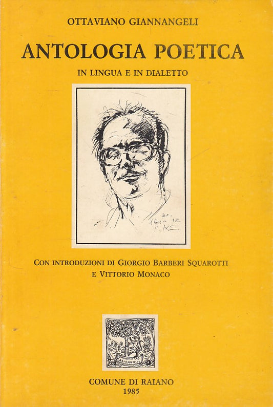 ANTOLOGIA POETICA IN LINGUA E IN DIALOGO -- RAIANO --- 1985 - B - YFS607