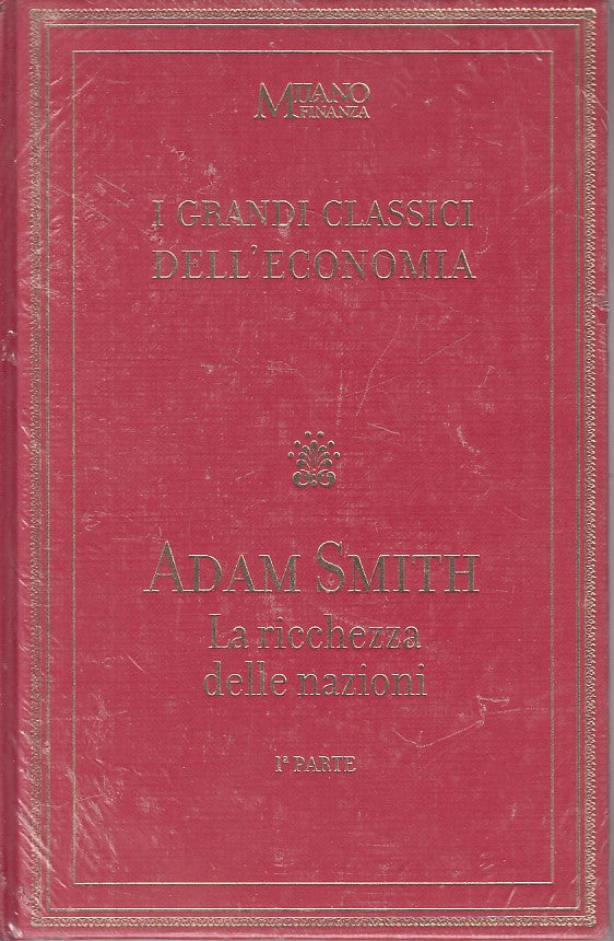 LZ- LA RICHEZZA DELLE NAZIONI VOL.1- SMITH- MILANO FINANZA --- 2006 - C - YFS625