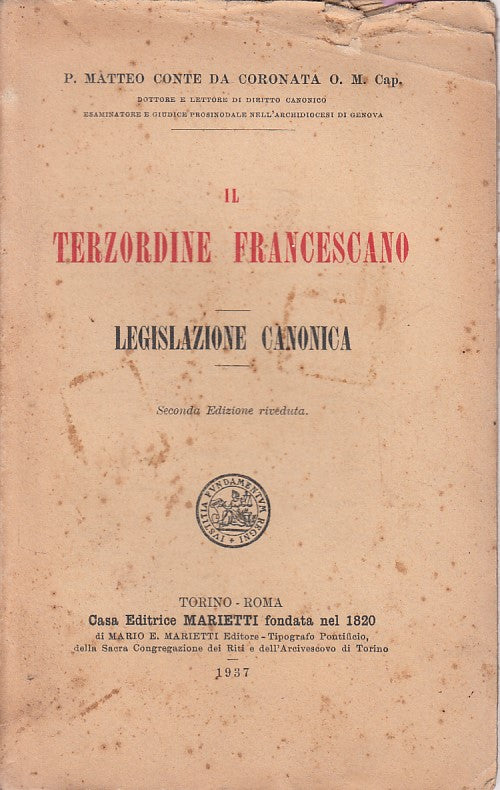 LD- IL TERZORDINE FRANCESCANO LEGISLAZIONE -- MARIETTI --- 1937 - B - YFS625