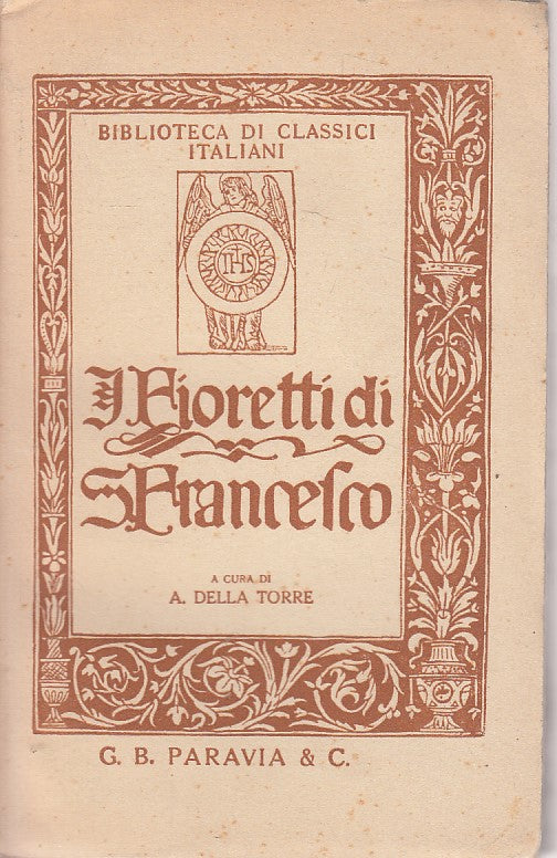 LD- I FIORETTI DI SAN FRANCESCO - DELLA TORRE - PARAVIA --- 1938 - B - YFS625