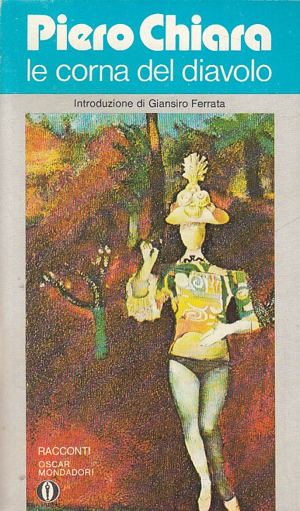 LN- LE CORNA DEL DIAVOLO - CHIARA - MONDADORI - NARRATIVA -- 1980 - B - YFS625