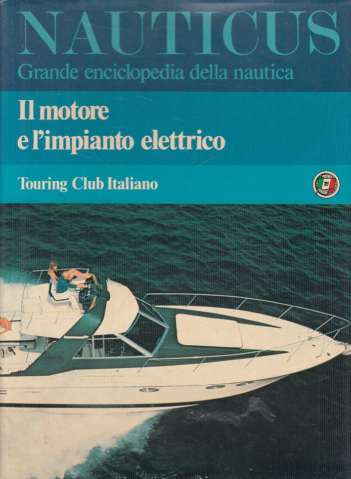 LZ- NAUTICUS NAUTICA MOTORE E IMPIANTO ELETTRICO -- TCI --- 1982 - CS - ZFS484