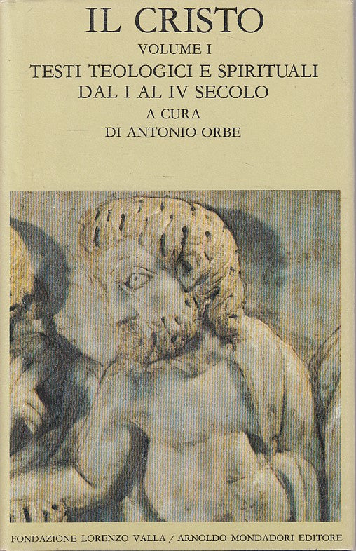 LS- IL CRISTO VOL.1 TESTI TEOLOGICI SPIRITUALI-- MONDADORI--- 1985 - CS - ZFS661