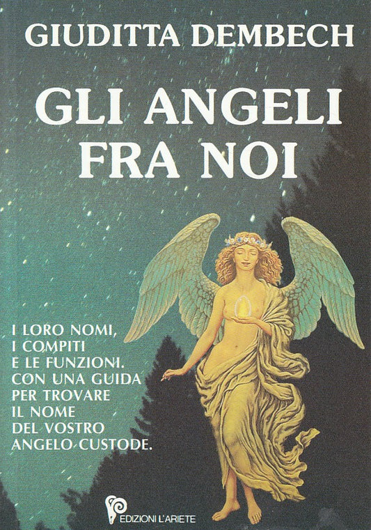 LS- GLI ANGELI FRA NOI - GIUDITA DEMBECH - L'ARIETE --- 1993 - B - ZFS662