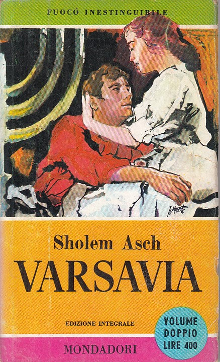 LN- VARSAVIA - SHOLEM ASCH - MONDADORI - PAVONE - 1a ED. - 1958 - B - ZFS484