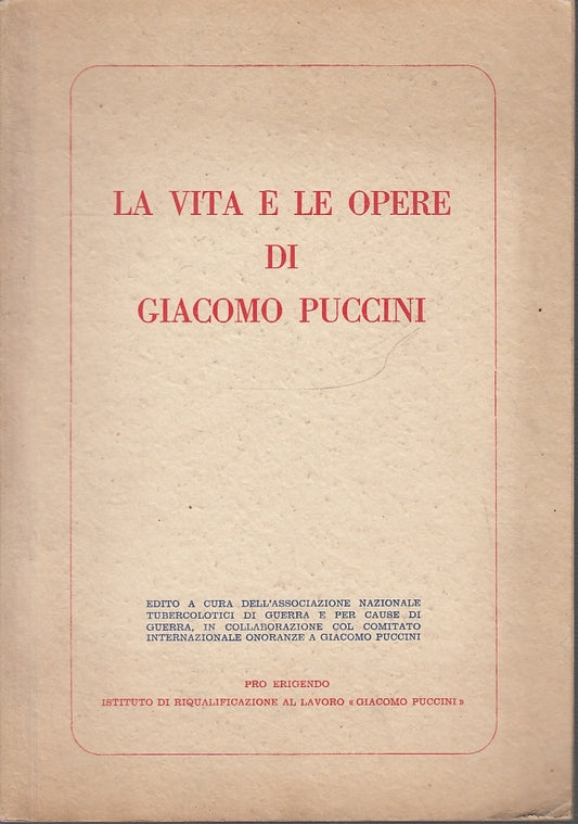 LS- VITA E OPERE DI GIACOMO PUCCINI-- ASS. TUBERCOLITICI GUERRA--- 1958- B-XFS34