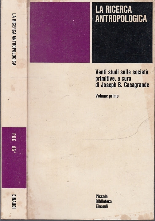 LZ- LA RICERCA ANTROPOLOGICA - CASAGRANDE - EINAUDI - PBE -- 1976 - B - XFS34