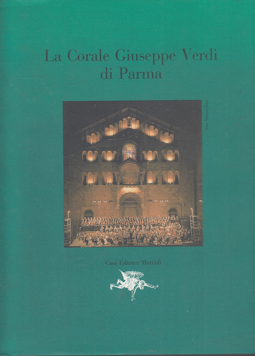 LT- LA CORALE GIUSEPPE VERDI DI PARMA -- MATTIOLI --- 1995 - CS - YFS654