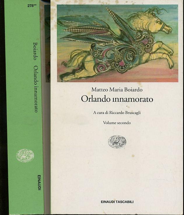 ORLANDO INNAMORATO VOLUME SECONDO - BOIARDO - EINAUDI --- 1995- B- XFS34