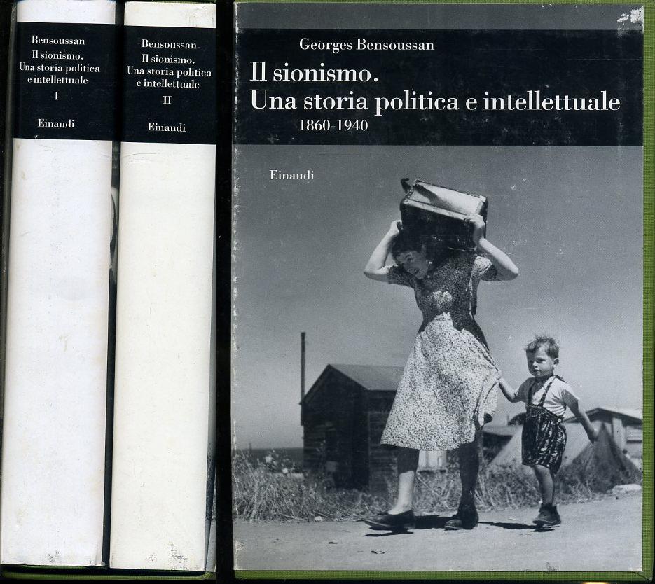 LS- IL SIONISMO STORIA POLITICA 1860/1940- BENSOUSSAN- EINAUDI--- 2007- CS-XFS36