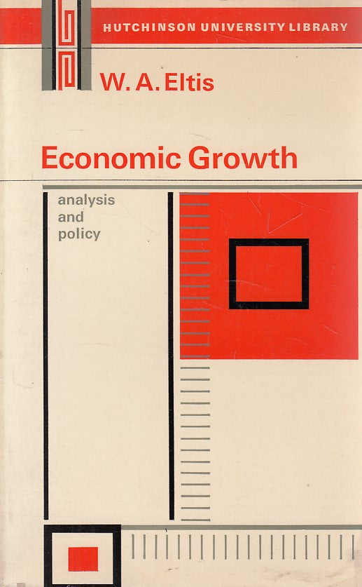 LZ- ECONOMIC GROWTH ANALYSIS CND POLICY- ELTIS- HUTCHINSON --- 1971 - B - ZFS623