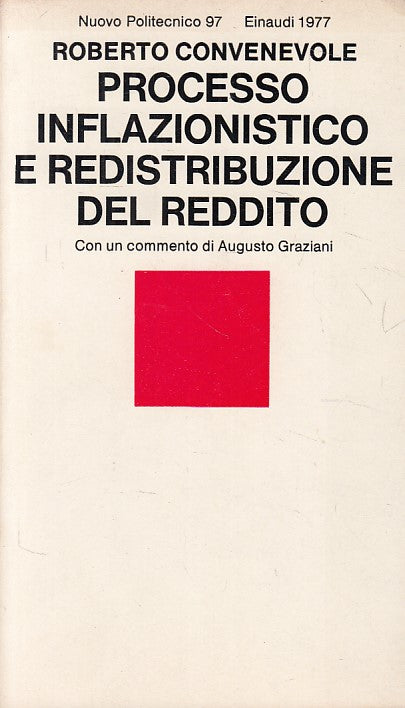 LS- PROCESSO INFLAZIONISTICO REDISTRIBUZIONE REDDITO-- EINAUDI--- 1977- B-ZFS627