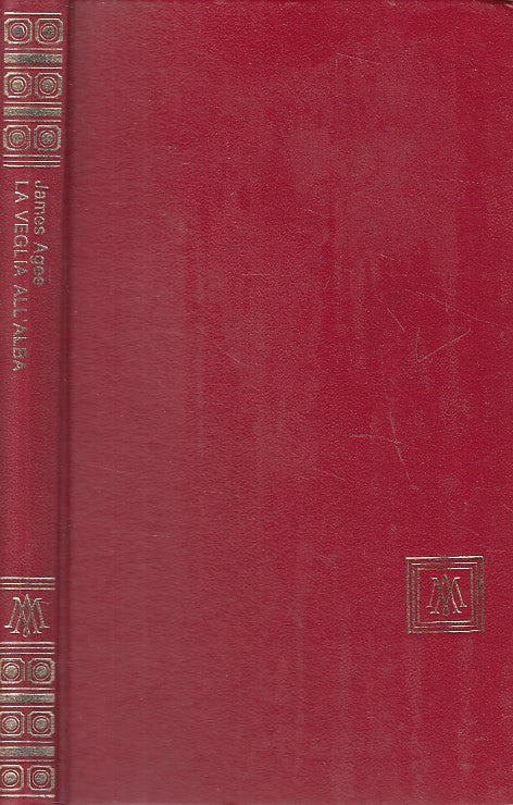 LA VEGLIA ALL'ALBA - AGEE - MONDADORI - OSCAR - 1a ED. - 1966 - C - ZFS458