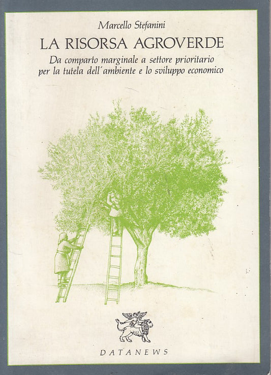 LS- LA RISORSA AGROVERDE - STEFANINI - DATANEWS- SHORT BOOKS-- 1989 - B - ZFS323
