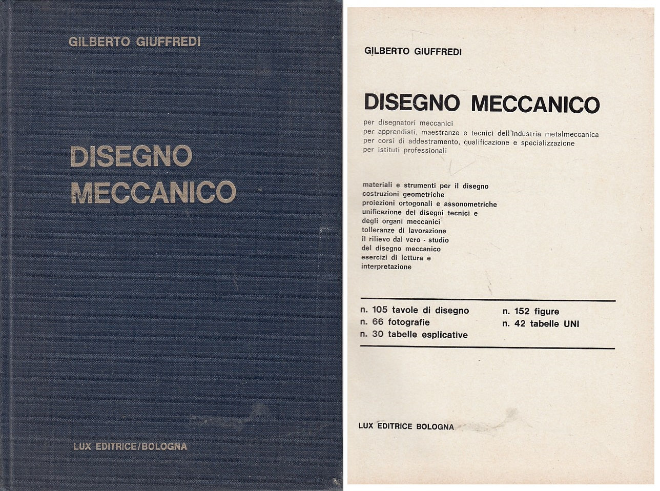 LZ- DISEGNO MECCANICO - GILBERTO GIUFFREDI - LUX --- 1967 - C - ZFS249