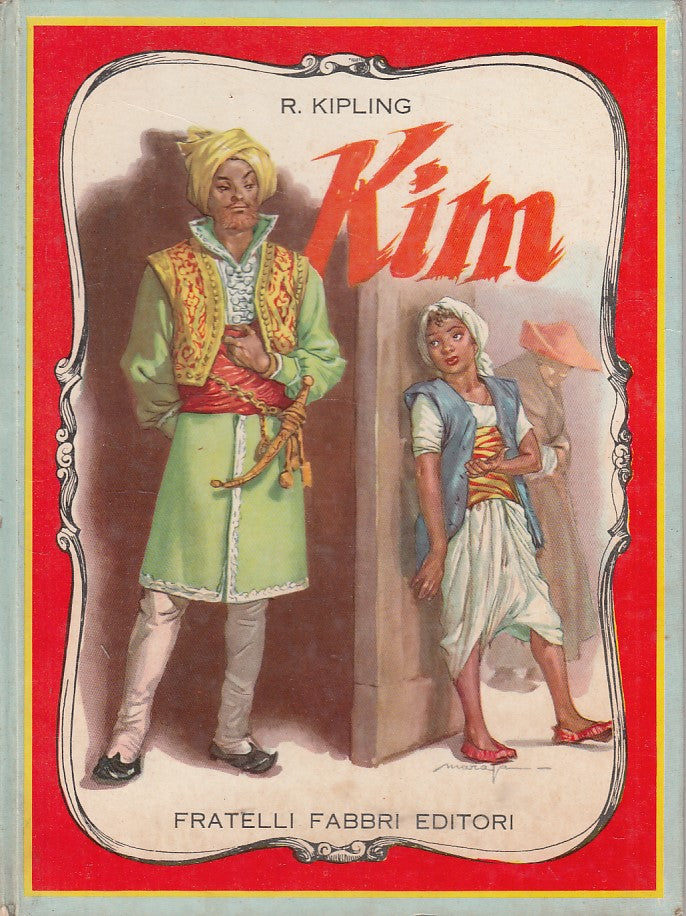 LN- KIM - RUDYARD KIPLING - FABBRI - CLASSICI PER RAGAZZI -- 1955 - C - ZFS259