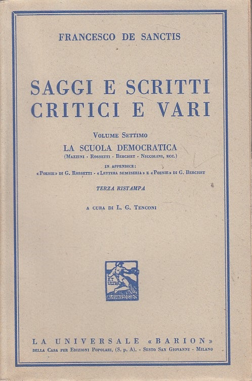 Saggi e scritti critici VII Scuola Democratica- De Sanctis- Barion- 1941- ZFS259
