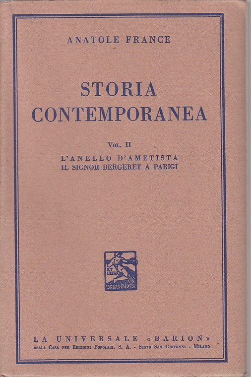 Storia Contemporanea II L'anello d'ametista- Anatole France- Barion- 1938-ZFS259