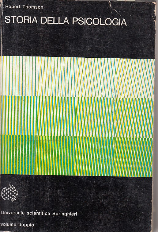 LS- STORIA DELLA PSICOLOGIA - THOMSON - BORINGHIERI --- 1968 - B - YFS666