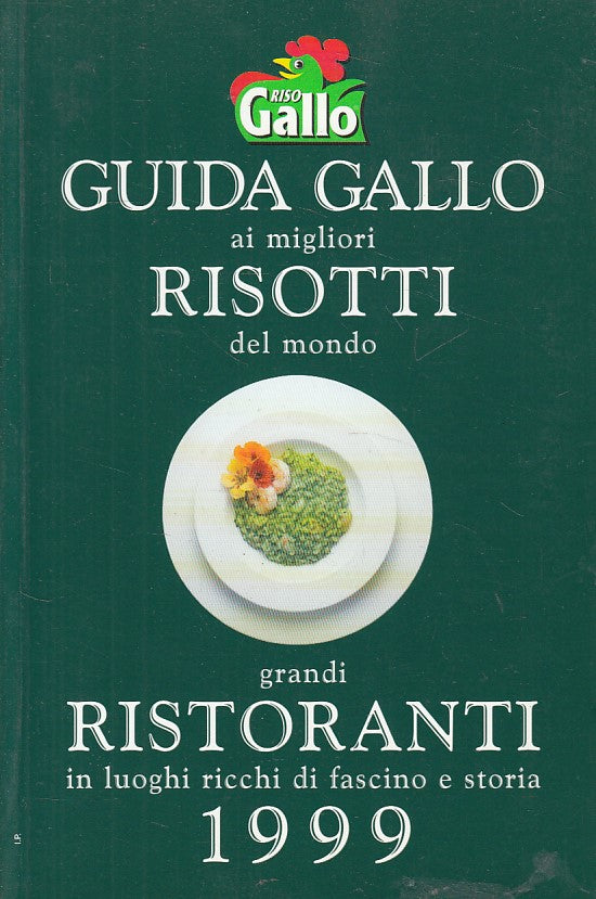 LK- GUIDA GALLO AI MIGLIOR RISOTTI DEL MONDO -- RISO GALLO --- 1999 - B - YFS253