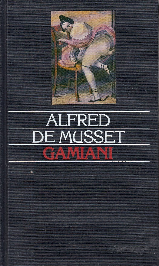 LN- GAMIANI - ALFRED DE MUSET - CDE - EX LIBRIS EROTICA -- 1991 - C - YFS253