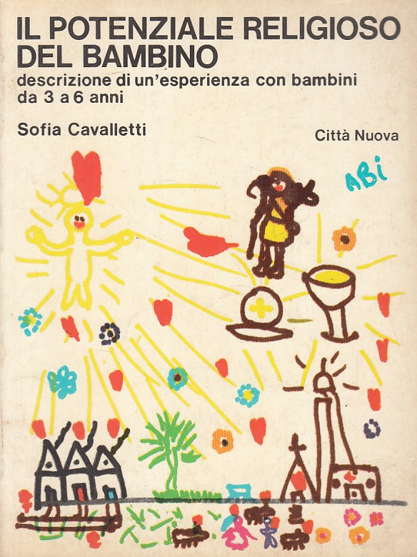 LD- IL POTENZIALE RELIGIOSO DEL BAMBINO -- CITTA' NUOVA --- 1979 - B - YFS254