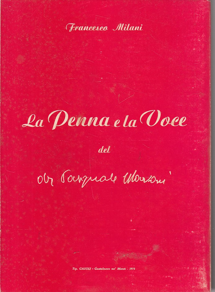 LS- LA PENNA E LA VOCE - FRANCESCO MILANI - CASOLI --- 1975 - BS - YFS254