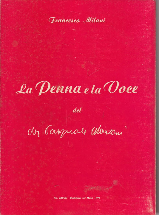 LS- LA PENNA E LA VOCE - FRANCESCO MILANI - CASOLI --- 1975 - BS - YFS254