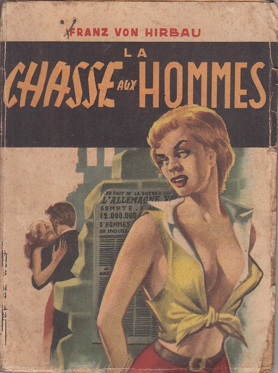 LA CLASSE AUX HOMMES FRANCESE- VON HIRBAU- PENSEE MODERNE--- 1954- B - YFS93