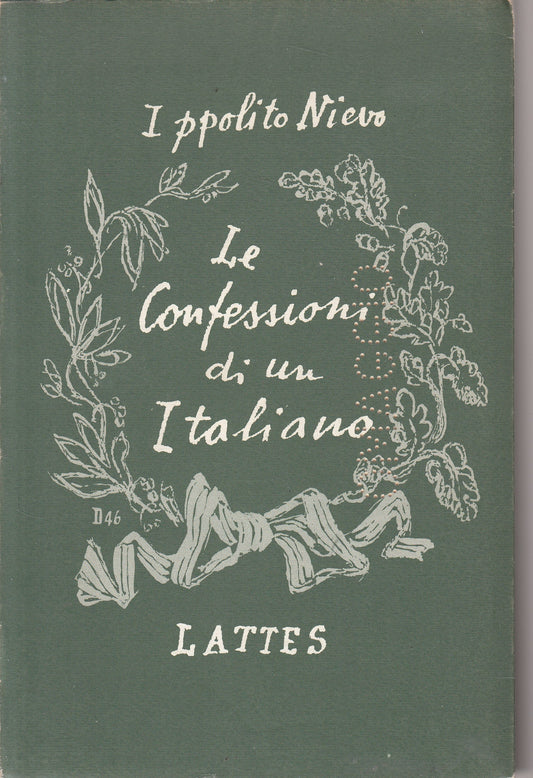 LE CONFESSIONI DI UN ITALIANO - IPPOLITO NIEVE - LATTES --- 1967 - B - YFS42