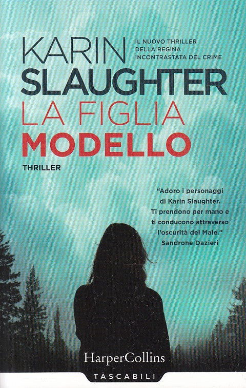 LG- LA FIGLIA MODELLO - SALUGHTER - HARPER COLLINS - THRILLER -- 2018 - B- YFS32