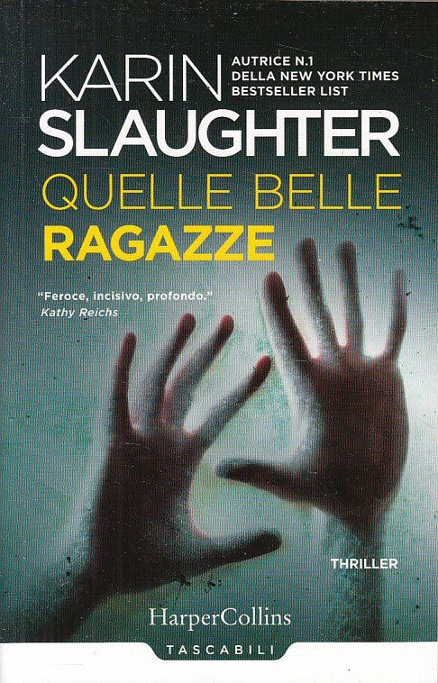 LG- QUELLE BELLE RAGAZZE - SALUGHTER- HARPER COLLINS- THRILLER-- 2018 - B- YFS42