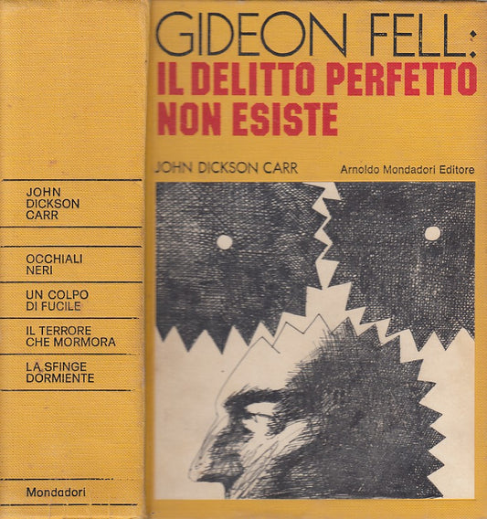 LN- GIDEON FELL DELITTO PERFETTO NON ESISTE- CARR- MONDADORI--- 1976- C - YFS416