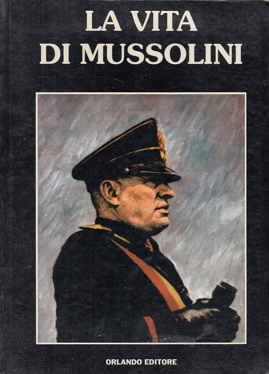 LS- LA VITA DI MUSSOLINI -- ORLANDO --- 1994 - B - YFS416