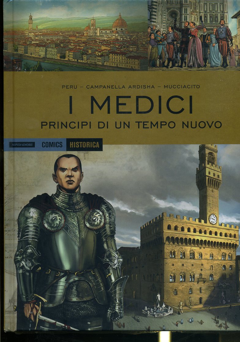 FV- HISTORICA N.72 I MEDICI PRINCIPI TEMPO NUOVO-- MONDADORI COMICS- 2018 -C- PRX