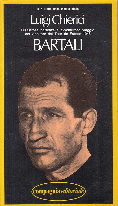 LS- BARTALI STORIE MAGLIA GIALLA - HIERICI - COMPANIA --- 1977 - B - YFS429