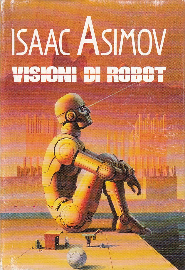 LN- VISIONI DI ROBOT - ISAAC ASIMOV - CDE --- 1991 - CS - YFS429