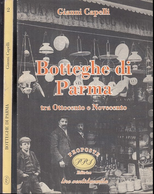 LS- BOTTEGHE DI PARMA OTTOCENTO NOVECENTO - CAPELLI - PPS --- 1993 - B - YFS269